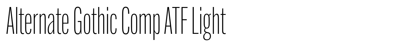 Alternate Gothic Comp ATF Light